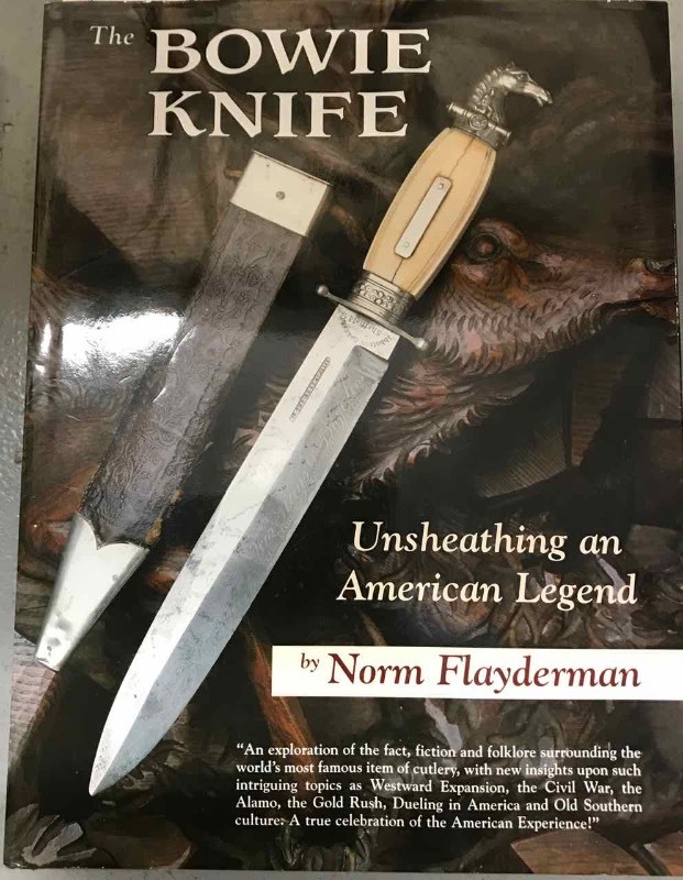 lot 646 image: (1) Book  The Bowie Knife, Unsheathing an American Legend by Norm Flayderman
