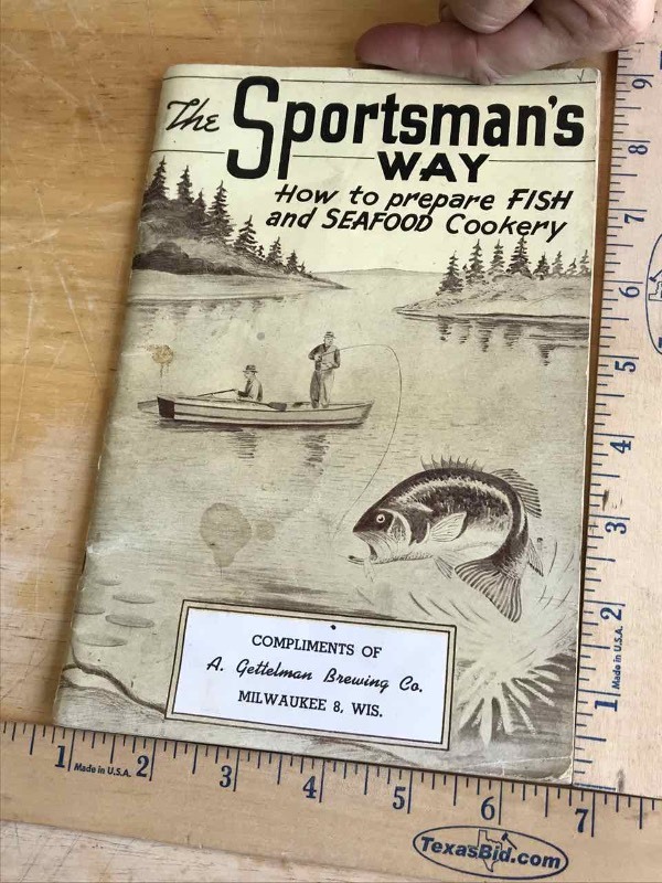 lot 478 image: Vintage Cookbook  The Sportsmans Way, Compliments of A. Gettelman Brewery Co. Milwaukee Wis.
