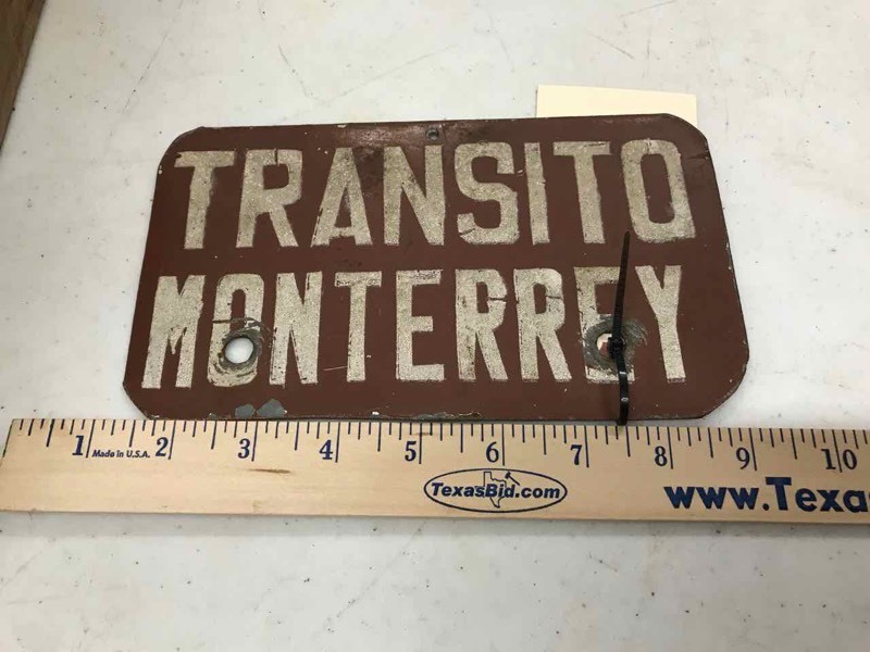 lot 260 image: Metal Sign with Reflective Paint Letters Transito Monterrey