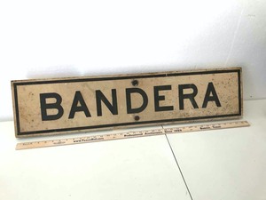 lot 742 image: Old Painted Sign Bandera