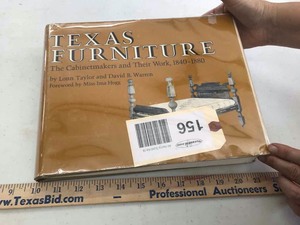 lot 156 image: Book Texas Furniture, The cabinet makers and their work, 1840 - 1880