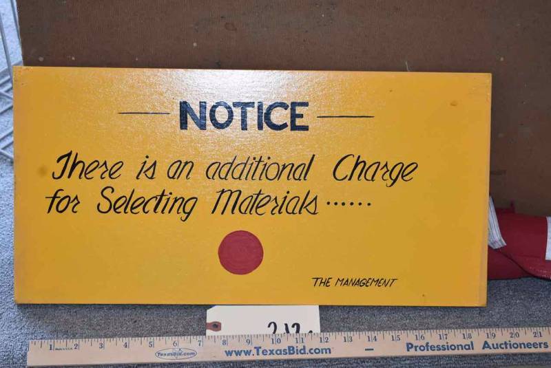 lot 212 image: Painted Wood Sign Notice Additional Charge