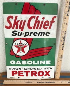 lot 237 image: Porcelain Enamel Pump Sign Sky Chief Texaco Su-preme